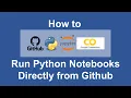 How to run python notebooks directly from github github tutorial google colab github