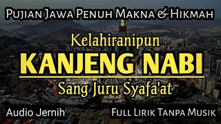 kelahiranipun kanjeng nabi pujian jawa spesial kelahiran sang juru syafaat