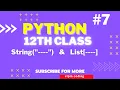 Class 12 Board Exam Python Strings and List in Python vipin coding
