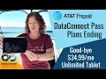 AT T Ends Prepaid DataConnect Pass Plans - Good Bye Unlimited 34 Tablet Plan