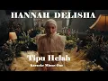 Download Lagu Hannah Delisha   Tipu Helah   Karaoke Minus1