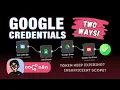 Two Ways to Setup Google Credentials in n8n - Pick the One That Works Long-Term