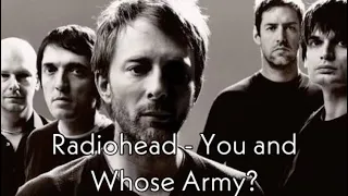 Radiohead You And Whose Army Karaoke 