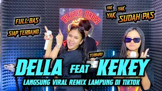 viral vj ladies della feat kekey cak cak cak iwigo bujang orgen lampung 2024