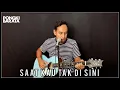 Download Lagu SAAT KAU TAK DI SINI - PONGKI BARATA LIVE Sessions