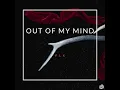 Out Of My Mind