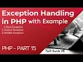 Exception Handling in PHP with example Custom Exception Multiple exception handling PHP Part 15