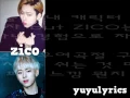 Zico (지코) - Well Done (Feat. Ja Mezz)  가사/LYRICS