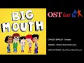 Download Lagu Big Mouth | OST List