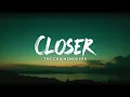 Download Lagu The Chainsmokers – Closer ft. Halsey (Lyrics Video) | Romantic EDM Pop Hit \u0026 Emotional Anthem