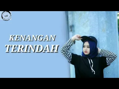 Download MP3 Kenangan Terindah - Lagu Perpisahan Sahabat paling sedih