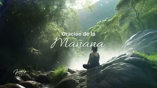 Oración de la Mañana DOMINGO  |  Freddy DeAnda