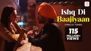 ishq di baajiyaan lyrical video soorma diljit dosanjh taapsee pannu shankar ehsaan loy