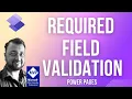 Required Field Validation in Power Pages