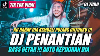 dj penantian ini teramatlah panjang armada breakbeat paling mengkane remix viral terbaru 2022