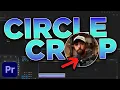 The Best Way To Circle Crop In Premiere Pro 2025