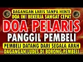 Lagu KUNFAYAKUN!!! PUTAR DITEMPAT USAHA, AYAT PELARIS JUALAN MUSTAJAB, PENARIK REZEKI DARI SEGALA PENJURU