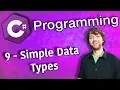 C Programming Tutorial 9 - Simple Data Types