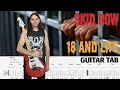 Download Lagu Skid Row - 18 and Life | Guitar Tab Playthrough
