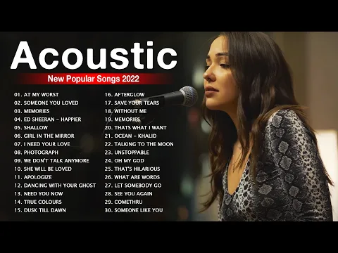 Download MP3 Acoustic Songs 2022 / New Popular Songs Acoustic Cover 2022 ♫ The Best Acoustic Music Mix