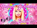 Happy Birthday Barbie | Barbie’s Birthday Song | Barbie | Barbie Songs | Barbie \u0026 Chelsea | Barbie 🥳