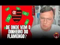 Download Lagu De onde vem o dinheiro do Flamengo, ainda tem gente que pergunta isso 
