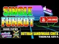 Lagu SINGLE FUNKOT | BUTIRAN SANDIWARA CINTA | THOMAS ARYA | LIRIK