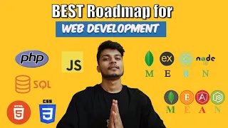 Best Roadmap for Web Development HTML CSS JS SQL PHP MERN vs MEAN Stack