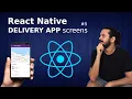 REACT NATIVE Tutorial - Delivery app screens and components