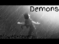 Download Lagu Demons - Imagine Dragons (Ｓｌｏｗｅｄ + Ｒｅｖｅｒｂ)