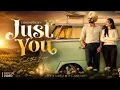 JUST YOU (OFFICIAL VIDEO) | TARSEM JASSAR | PAV DHARIA | LATEST PUNJABI SONG 2026 🎵