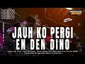 Lagu DJ JAUH KO PERGI X ENDENDINO VIRAL TIK TOK VELOCITY - STYLE PARTY FULLBASS || NGRAWAN MUSIC