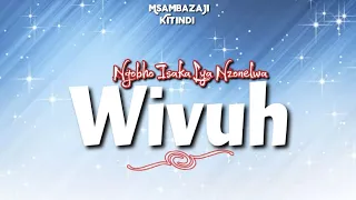 NGOBHO ISAKA LYA NZONELWA WIVUH OFFICIAL AUDIO 2025 