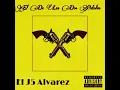 El De Las Dos Pistolas - El J5 Alvarez