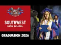 Southwest High School Graduation 2026