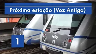 Avisos sonoros antigos da Linha 1-Azul/Line 1-Blue old announcements