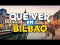 TOP 10 Que Ver en Bilbao Guia Turistica Que Hacer en Bilbao