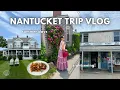 72 hours on Nantucket Best restaurants sightseeing and weekend itinerary VLOG