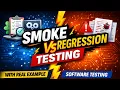 Smoke Testing vs Regression Testing Simple Explanation for Beginners