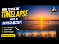 How to Create a Timelapse in DaVinci Resolve Speed Up Like a Pro