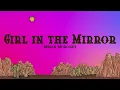 Megan Moroney - Girl in the Mirror (Lyrics)
