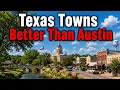 10 Texas Towns That Are Better Than Austin For Everyday Living