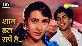Shaam Dhal Rahi Hai | Maidan-E-Jung (1995) | Akshay Kumar, Karisma Kapoor | Kumar Sanu 90s Love Song