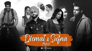 qismat x sufna mashup ammy virk b parak h m musicz