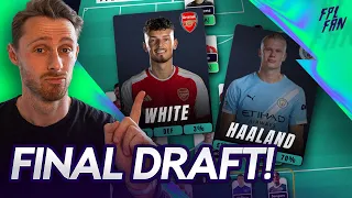 My FINAL FPL Draft Before GW1 I Fantasy Premier League