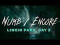 Download Lagu Linkin Park, JAY-Z - Numb / Encore / Lyrics