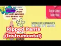 Spongebob Squarepants : Ripped Pants (Instrumental)