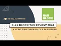 H R Block Tax Review 2024 Walkthrough Of A Tax Return
