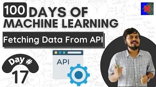 Fetching Data From an API Day 17 100 Days of Machine Learning