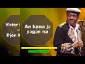 Victor Démé - Djon Maya | Lyrics Dioula & Traduction Française & English translation | Zanga School